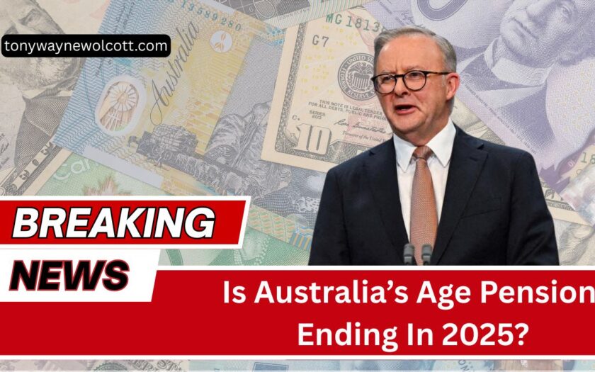 Is Australia’s Age Pension Ending In 2025?